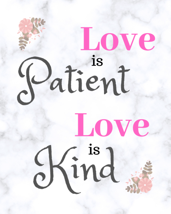 "Love is Patient" printable quote